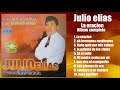 Julio Elias La Oracion (Album Completo) Vol 21 Alabanza Y Adoracion