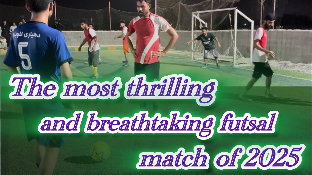 The most thrilling and breathtaking futsal match of 2025 #Futsal2025 # ...