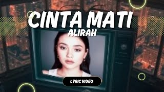 Download lagu CINTA MATI - ALIRAH ( Lyric Video )