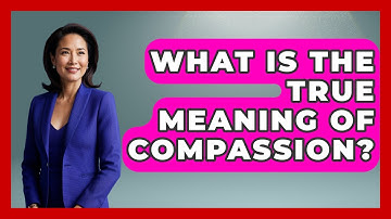 What Is The True Meaning Of Compassion? - Anecdotes in Quotation