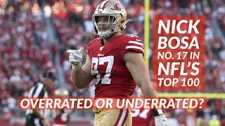 Overrated or Underrated: 49ers DE Nick Bosa No. 17 in NFL's Top 100
