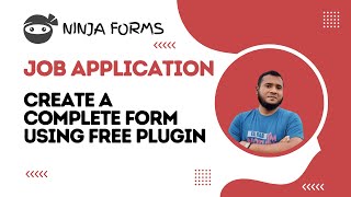 Create a Professional Job Application Form in Minutes with Ninja Forms Plugin
