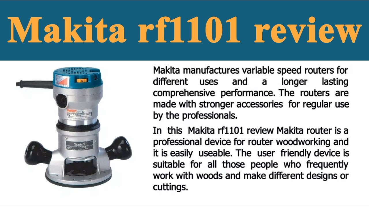 Makita rf1101 wood router review and Makita router buying ...