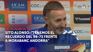 Sito Alonso: "Tenemos el recuerdo del 98-73 frente a Morabanc Andorra" | La 7
