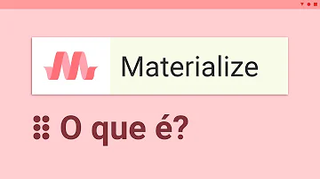 Para que serve o Materialize?