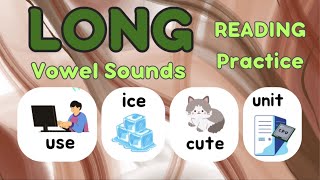 Reading Practice || LONG Vowel Sounds || AEIOU || Words with LONG Vowel Sounds