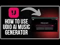 How To Use Udio AI Music Generator Full Guide