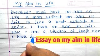 MY AIM IN LIFE ESSAY IN ENGLISH