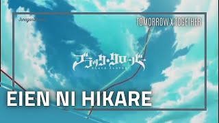 Black Clover Opening 12 Full - Eien ni Hikare (Tomorrow X Together) ||| Lyrics