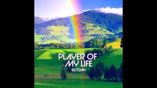 ButDan - Player of My Life (Official Album, 2023)