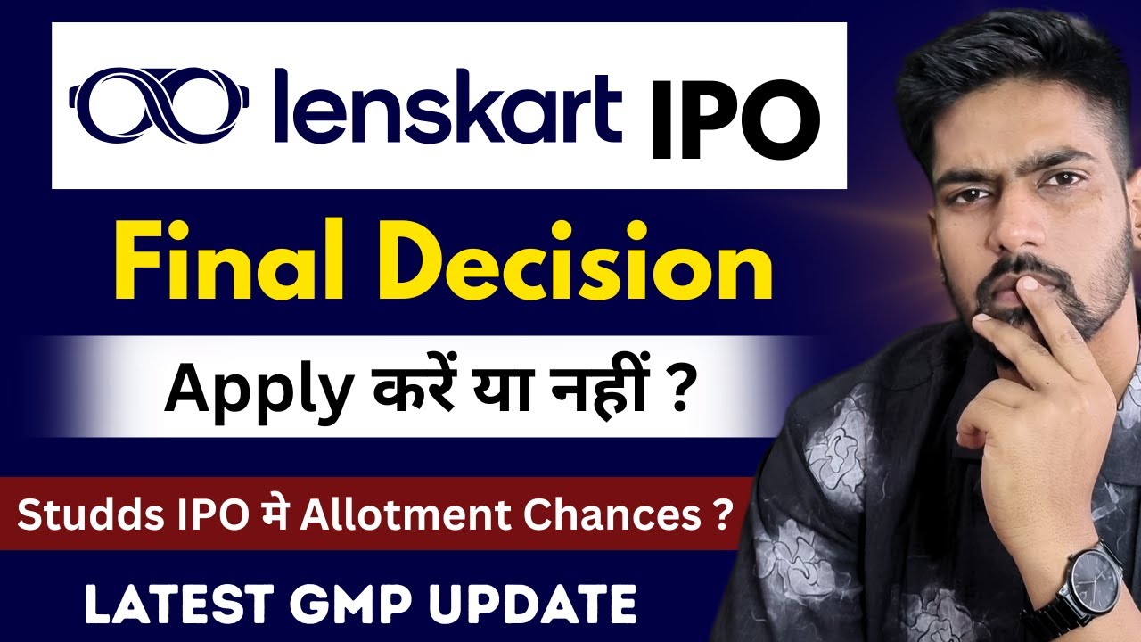 Lenskart IPO Final Decision - Apply or Not | Lenskart IPO GMP Today | Studds IPO Allotment