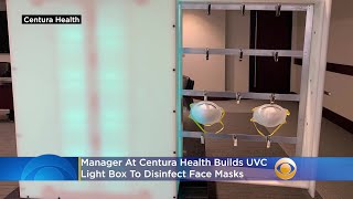 Manager At Centura Health Builds UVC Light Box To Disinfect Face Masks