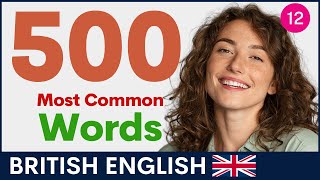 500 Most Common English Words | British Vocabulary and Pronunciation | Part 12