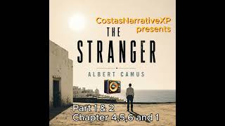 CostasNarrativeXP ft The Stranger by Albert Camus Ch 4,5,6 & Part 2-1 讀你聽2.2 異鄉人
