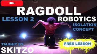 SKITZO ( HIP HOP DANCE CONCEPT ) RAGDOLL ROBOTICS