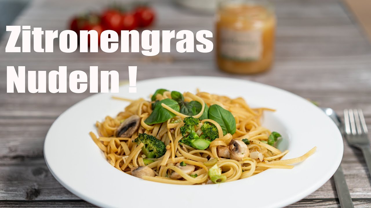 Zitronengras Nudeln - Einfaches Pasta Rezept