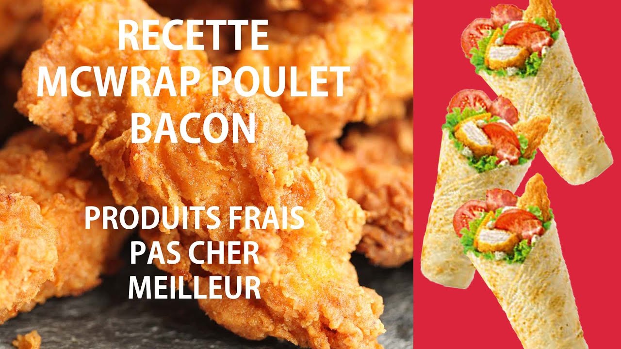 MCWRAP POULET BACON (Pour Etudiants) - YouTube