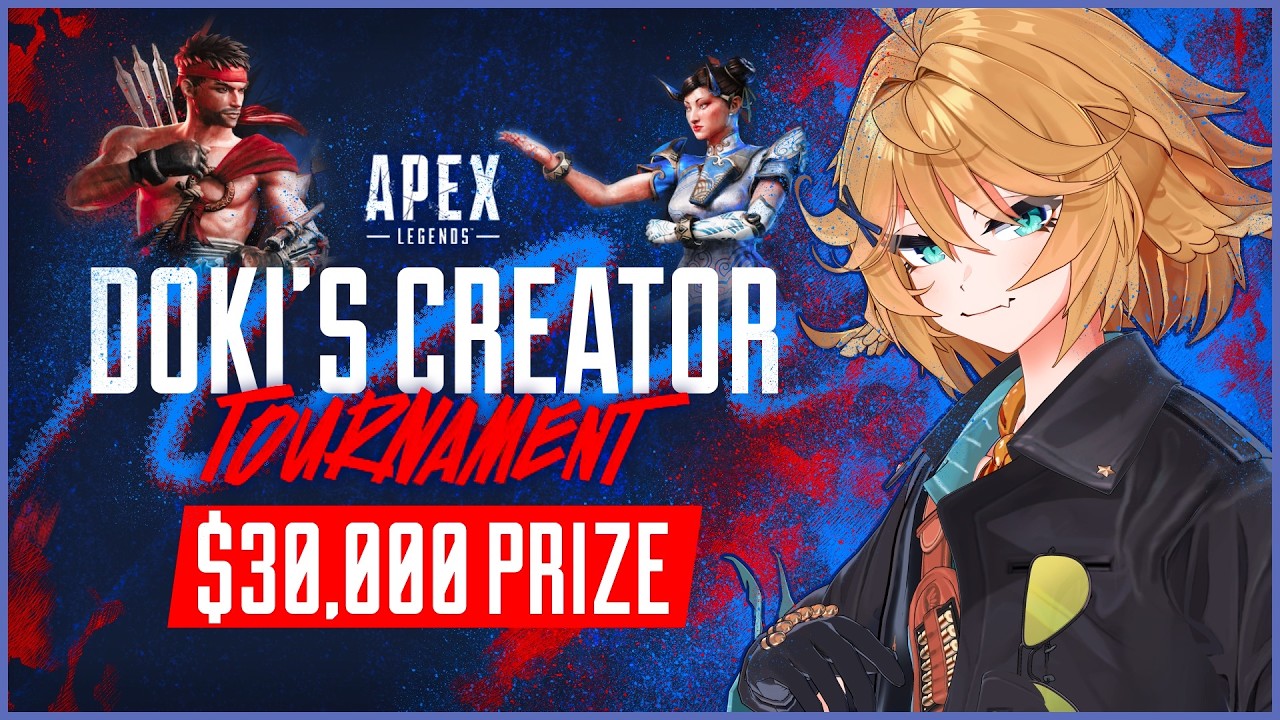 【APEX LEGENDS VS STREET FIGHTER 6】Dokibird $30k Creator Tournament【Dokibird】