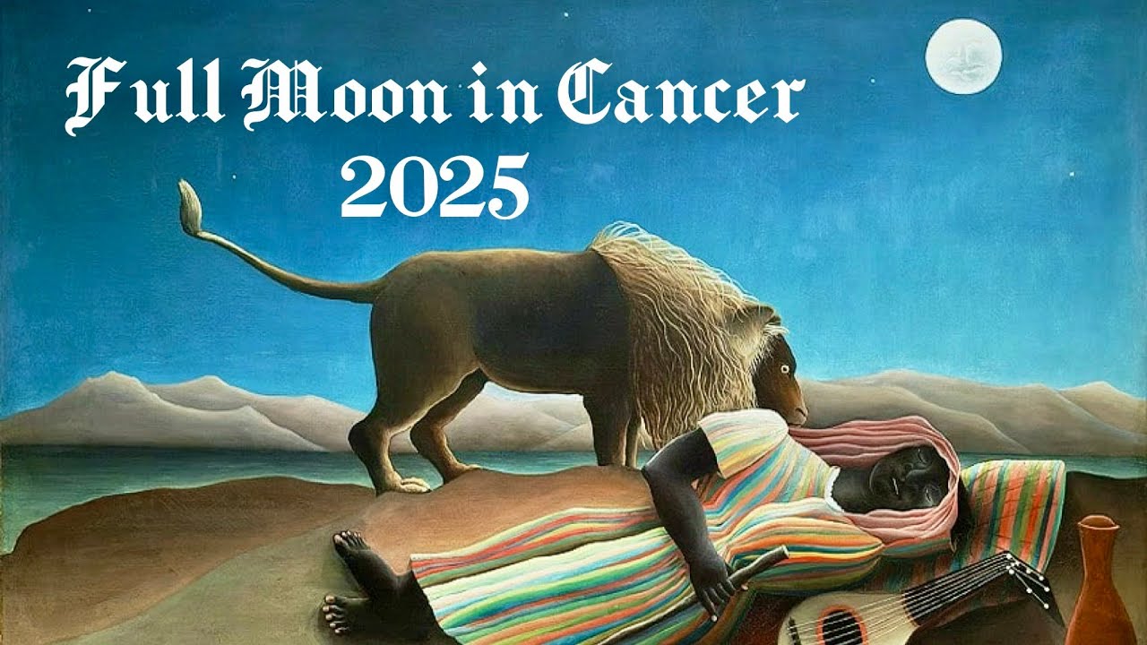 Cancer Full Moon 2025: Put On Your Compassion Fatigues