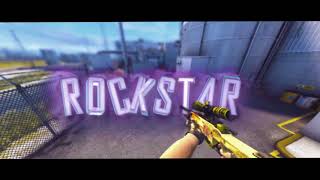 CS:GO EDIT - [ROCKSTAR] [clip in desc]