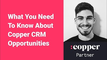 How To Use Opportunity Pipelines In Copper CRM