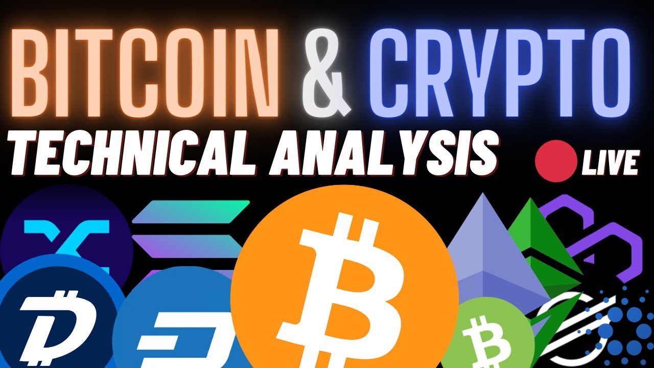 🔴 LIVE BITCOIN AND CRYPTO TECHNICAL ANALYSIS!!!!!!