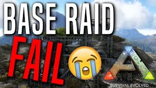 Base Raid FAIL - ARK: SURVIVAL EVOLVED PS4