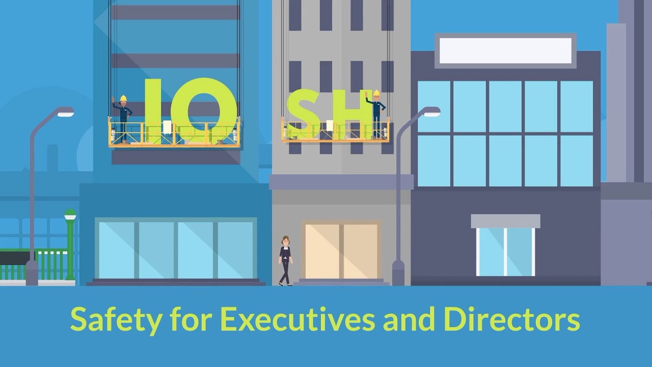 IOSH Safety for Executives and Directors from International Workplace