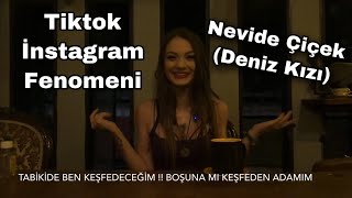 İnstagram & Tiktok Fenomeni Deniz Kızı Nevide Çiçek