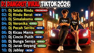 DJ DANGDUT VIRAL TIKTOK 2026 🚀 DJ SELALU RINDU X RINDU BERAT FULL BASS TERBARU NONSTOP REMIX