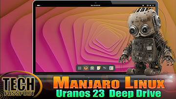 Manjaro 23 "Uranos" Review 🕵️‍♂️ What