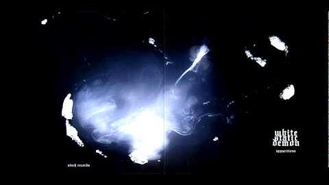 White Static Demon - Unforgiving Eidolon (Part 1) [2010]