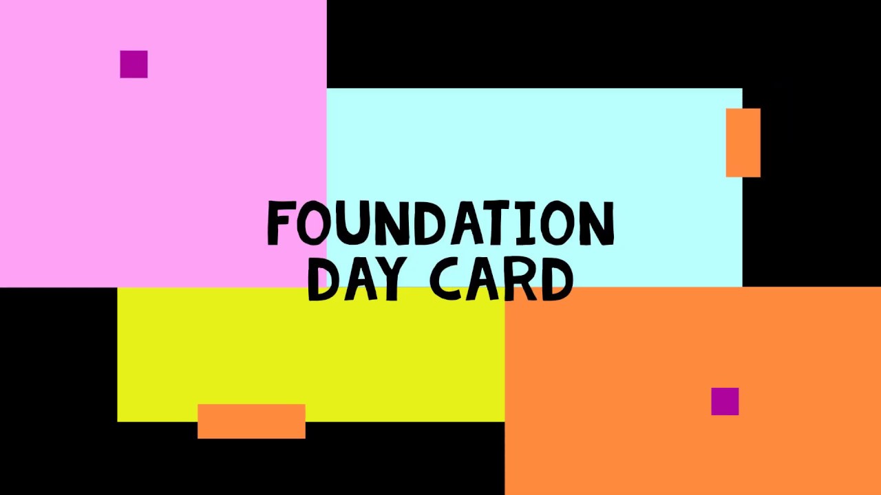 Foundation Day card YouTube