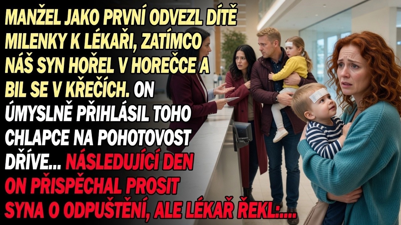 V nemocničním světle zářivek držím své osmiměsíční dítě s teplotou 39,9, když se otevřou dveře a vejde můj manžel. V náručí nese cizí dítě. Přímo přede mnou projde k přepážce a nahlásí: „Leoš...