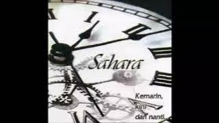 Sahara - Album Kemarin, Kini dan Nanti (2006)