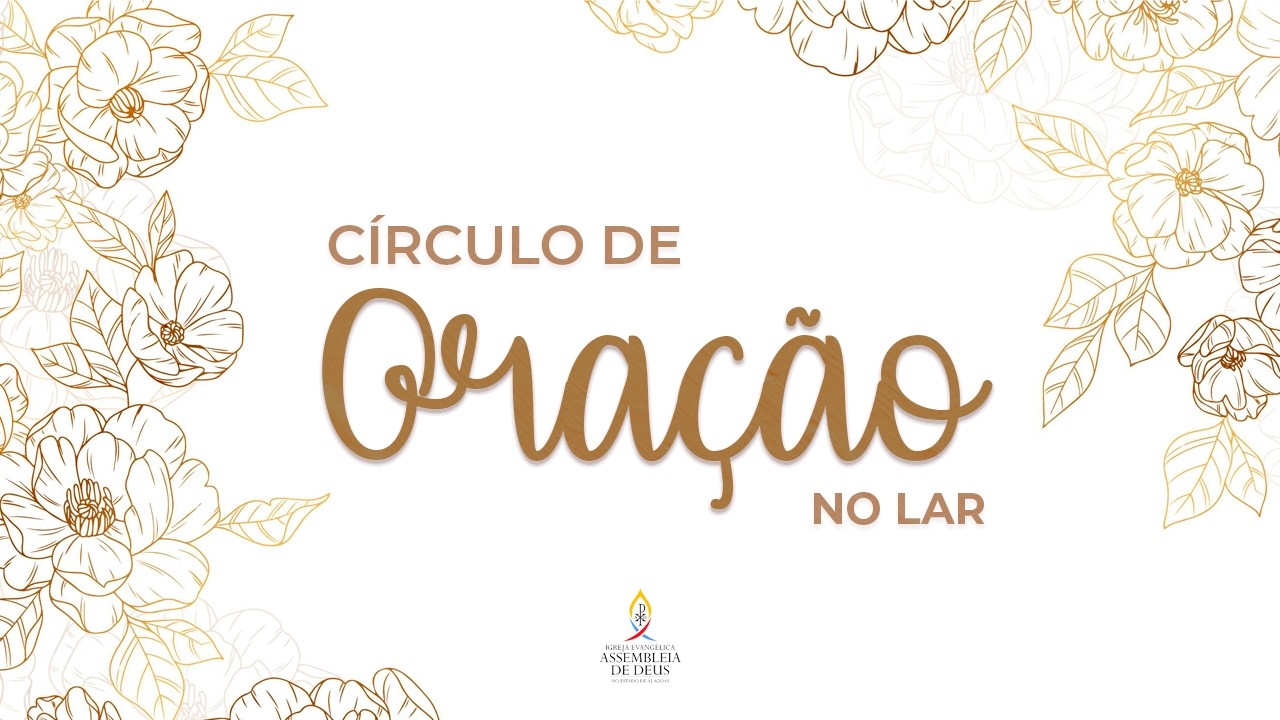 Círculo de Oração no Lar (04/03/2026)