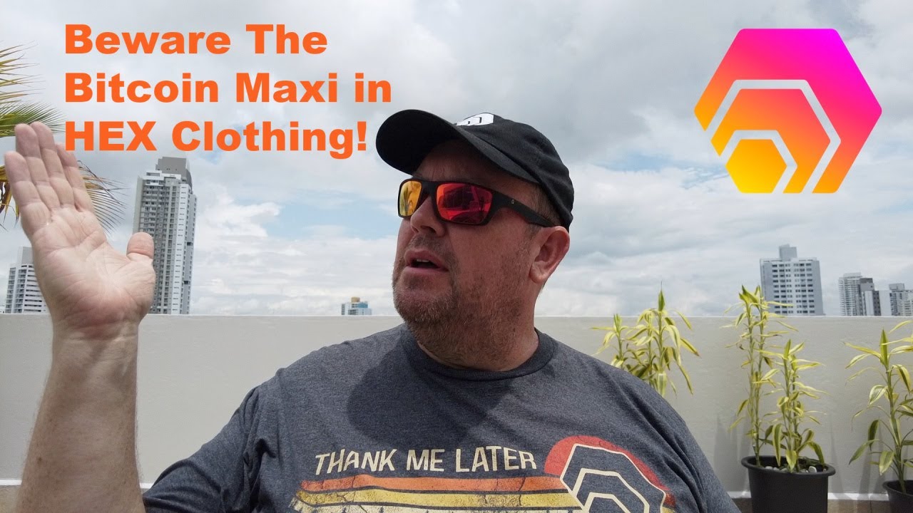 Rooftop Crypto Musing 44 Beware The Bitcoin Maxi In HEX Clothing