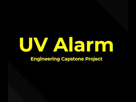 UV Alarm Team 8 Progress Update 1 Minute Video #3