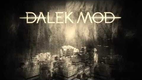 Dalek Mod - A Storm is Coming [Teaser]