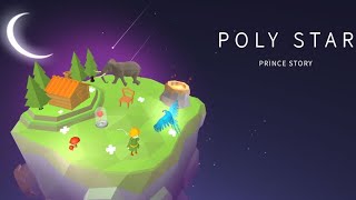 Poly Star : The Prince Story (by Nexelon) IOS Gameplay Video (HD) screenshot 1