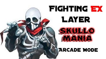 Fighting EX Layer: Skullo Mania (Arcade Mode) PlayStation 4