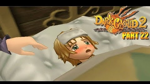 Dark Cloud 2 | PART 22 | MAX IS DYING!!