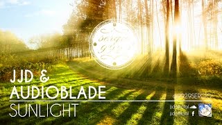 Canción | AudioBlade & JJD - Sunlight | No copyright