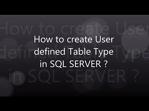 Video: Vad är användardefinierade tabelltyper i SQL Server?
