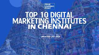 Information Top 10 Digital Marketing Training institutes in Chennai | Digital Marketing Course | Chennai Update