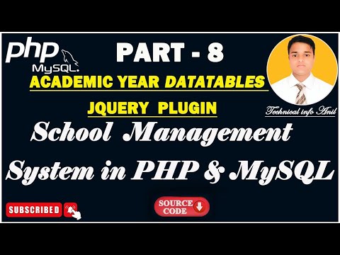 ACADEMIC YEAR DATA TABLE || SCHOOL MANAGEMENT SYSTEM IN PHP & MySQL हिन्दी || PART - 8