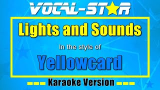Lights and Sounds - Yellowcard | Karaoke Song With Lyrics
