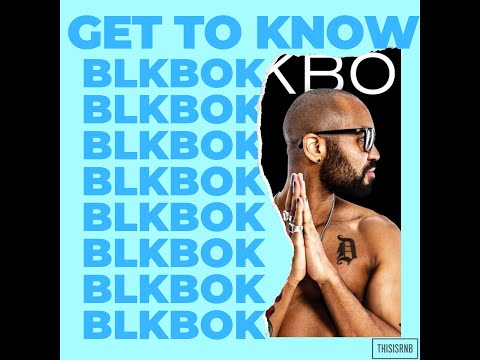 ThisIsRnB's Get To Know: BLKBOK