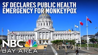 San Francisco Declares Public Health Emergency for Monkeypox
