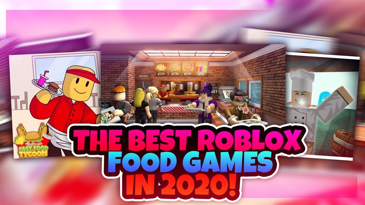 The 10 Best Roblox Food Games Youtube - roblox good food games